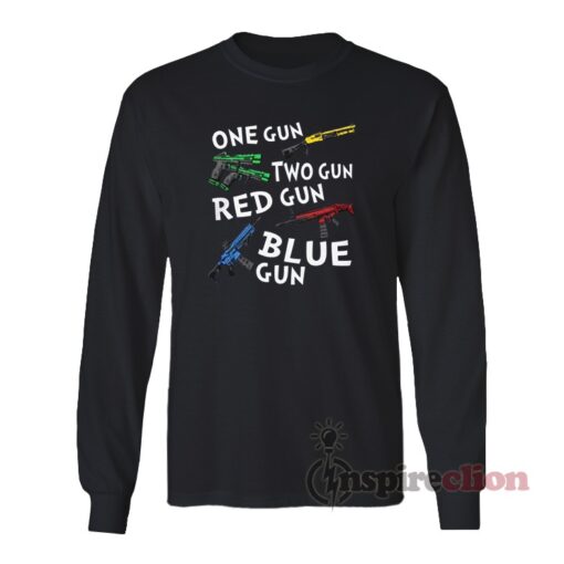 One Gun Two Gun Red Gun Blue Gun Long Sleeves T-Shirt