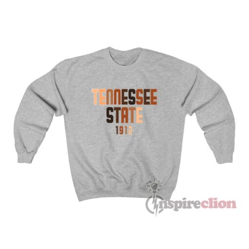 Shades Of My Hbcu Tennessee State 1912 Sweatshirt