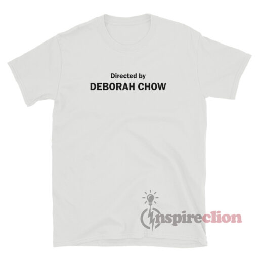 Directed By Deborah Chow T-Shirt