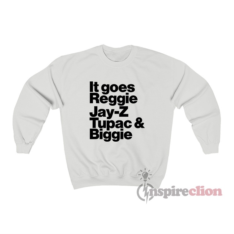 it goes reggie shirt
