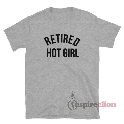 Retired Hot Boy T-Shirt