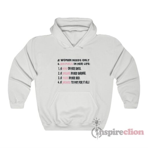 A Woman Needs Only 4 Animals In Her Life Hoodie