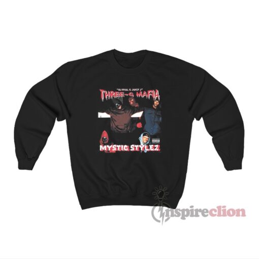 Dj Paul And Juicy J Three 6 Mafia Mystic Stylez Sweatshirt
