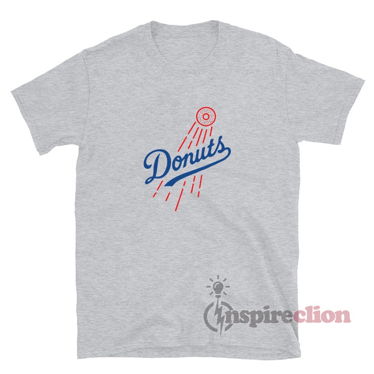 Get It Now Donuts Dodgers Funny T-Shirt 