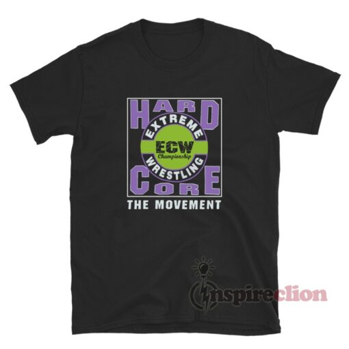 ECW Extreme Wrestling Hardcore The Movement T-Shirt