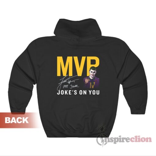 Nikola Jokic MVP Joke's On You Hoodie