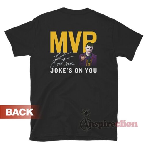 Nikola Jokic MVP Joke's On You T-Shirt