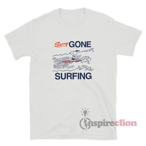 Snoopy Sorry Gone Surfing T-Shirt