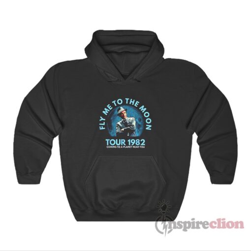 Frank Sinatra Fly Me To The Moon Tour 1982 Hoodie