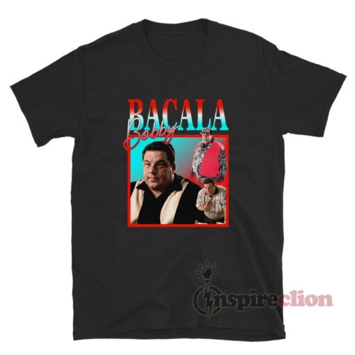 The Sopranos Homage Bacala Bobby T-Shirt