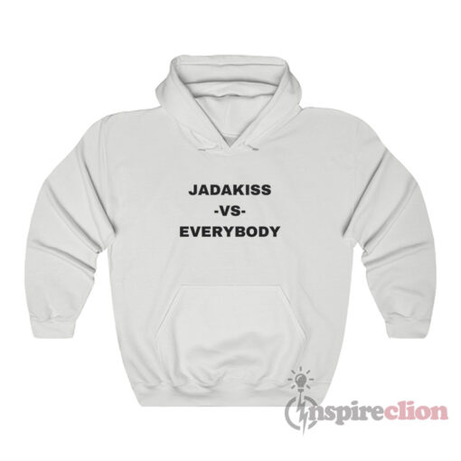Jadakiss Vs Everybody Hoodie