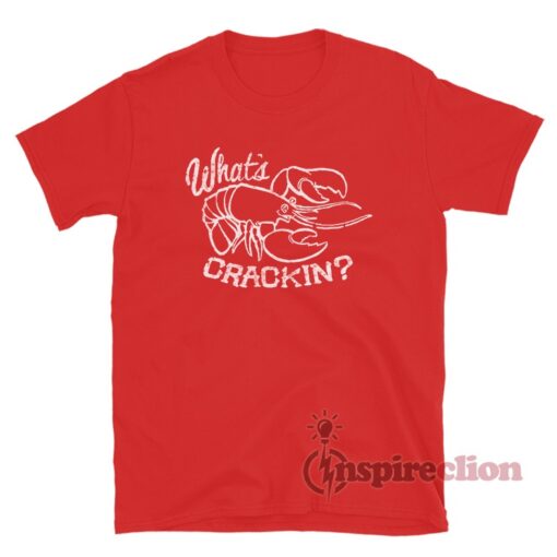 John B What's Crackin Lobster T-Shirt