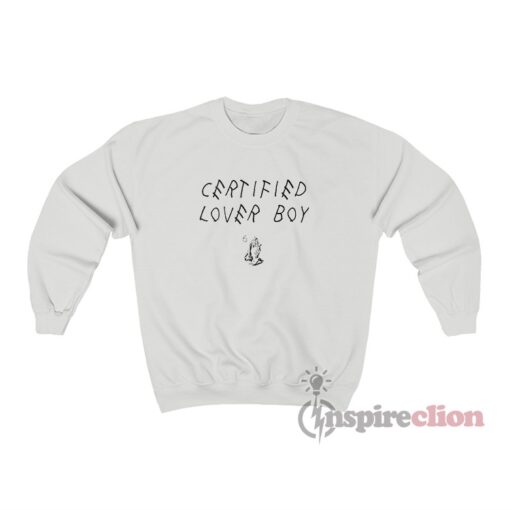 Drake Certified Lover Boy Sweatshirt