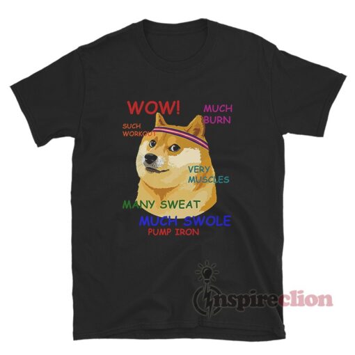 Very Fitness Doge Meme T-Shirt