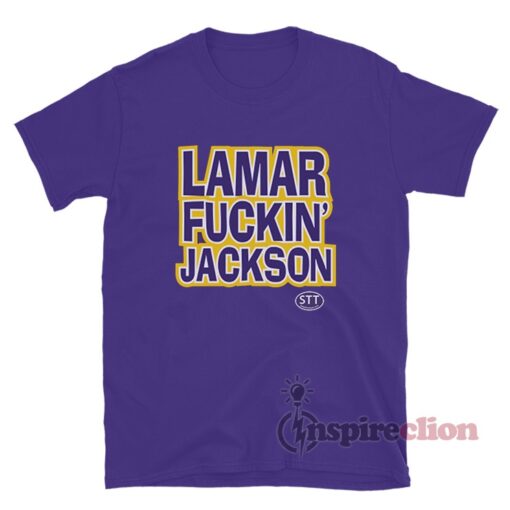 Lamar Fuckin Jackson T-Shirt