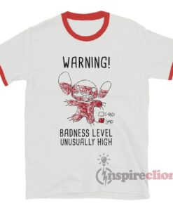 Lilo And Stitch Warning Badness Level Unusually High Ringer T-Shirt