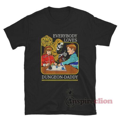 RPG D20 Dice Everybody Loves Dungeon-Daddy T-Shirt