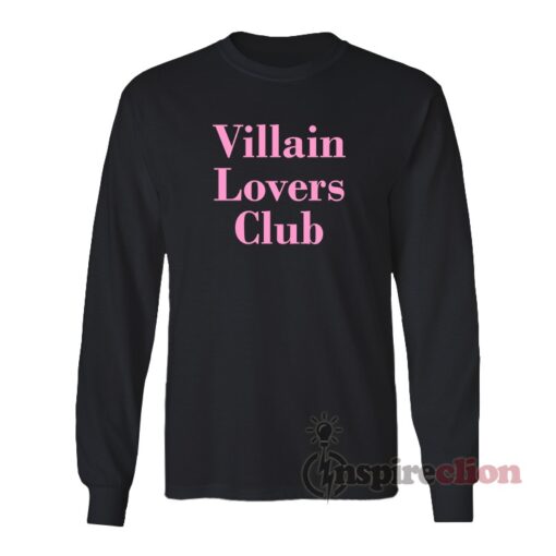 Villain Lovers Club Long Sleeves T-Shirt