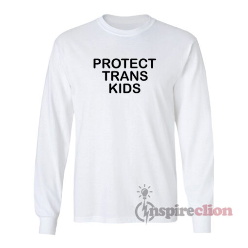 Protect Trans Kids Long Sleeves T-Shirt