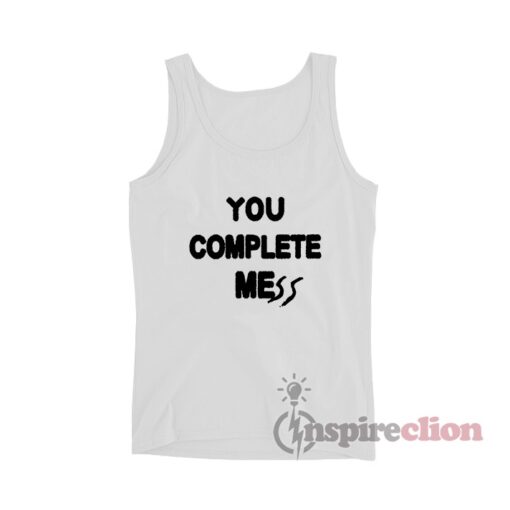5 Seconds Of Summer You Complete Mess Tank Top