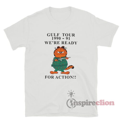 Garfield Gulf Tour 1990-91 We're Ready For Action Gulfield War T-Shirt
