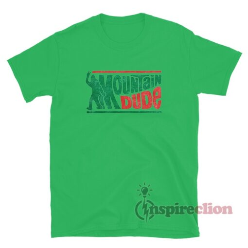 Mountain Dew Mountain Dude T-Shirt