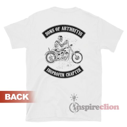 Sons Of Arthritis Ibuprofen Chapter T-Shirt