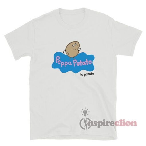 Stephen Colbert Peppa Potato Is Potato T-Shirt