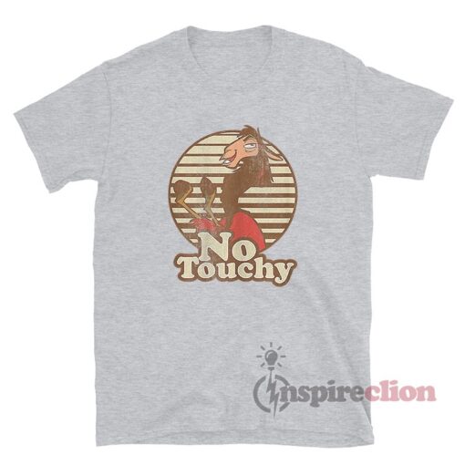 The Emperor's New Groove Kuzco No Touchy T-Shirt