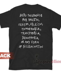 Zero Tolerance For Racism Sexism Ableism Homophobia T-Shirt