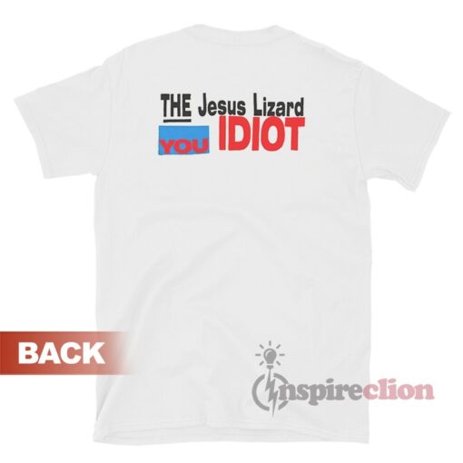 Vintage The Jesus Lizard You Idiot T-Shirt