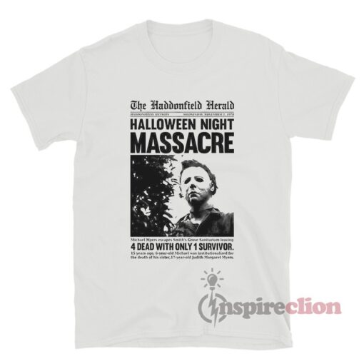 Haddonfield Herald Halloween Night Massacre Michael Myers Shirt