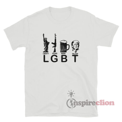 LGBT Liberty Guns Beer Donald Trump T-Shirt