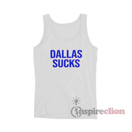 Dallas Cowboys Dallas Sucks Tank Top