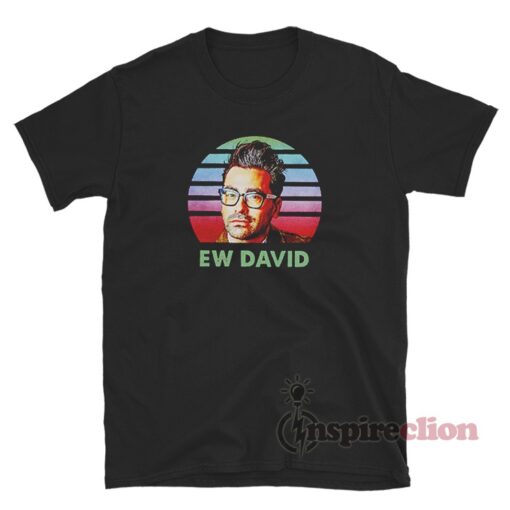 Vintage Schitt's Creek Ew David Meme T-Shirt