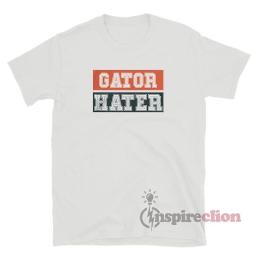 Gator Hater T-Shirt