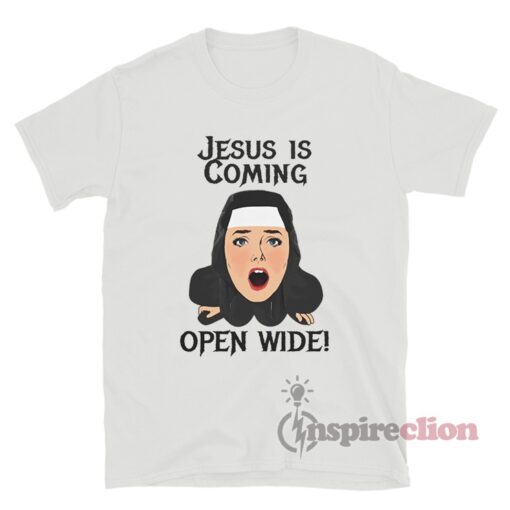 Jesus Is Coming Open Wide T-Shirt