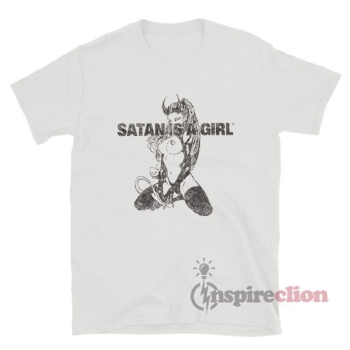 Satan Is A Girl T-Shirt