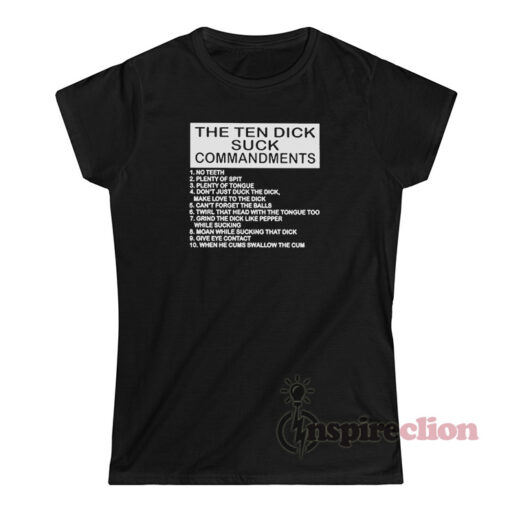 The Ten Dick Suck Commandments T-Shirt