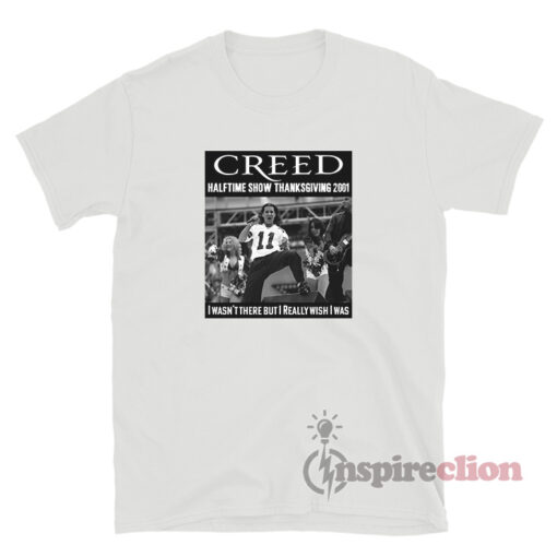 Creed Halftime Show Thanksgiving T-Shirt