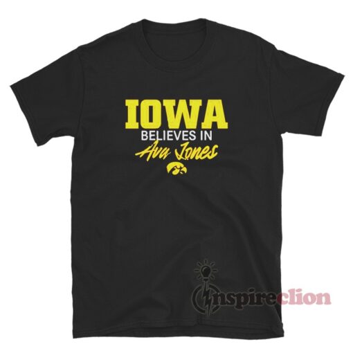 Iowa Believes In Ava Jones T-Shirt