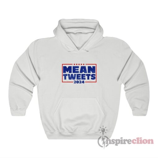 Mean Tweets 2024 Hoodie For Unisex
