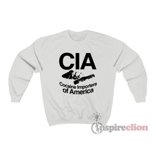 CIA Cocaine Importers Of America Sweatshirt
