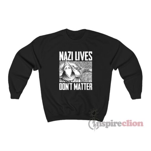 Diablo Macabre Nazi Lives Don't Matter Sweatshirt
