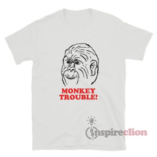 Monkey Trouble Funny T-Shirt