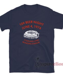 10 Cent Beer Night Cleveland Ohio Municipal Stadium T-Shirt