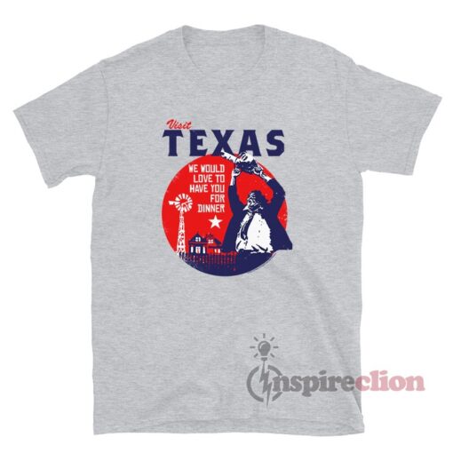 The Texas Chainsaw Massacre Visit Texas T-Shirt