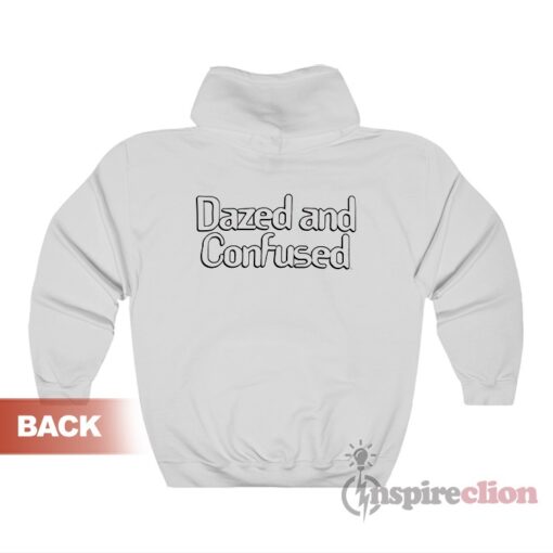 Dazed And Confused High School Hoodie
