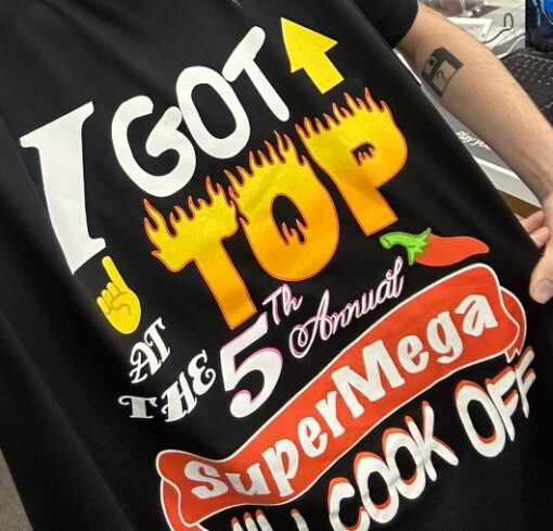 I Got Top At The 5th Annual Super Mega Chili Cook Off T-Shirt
