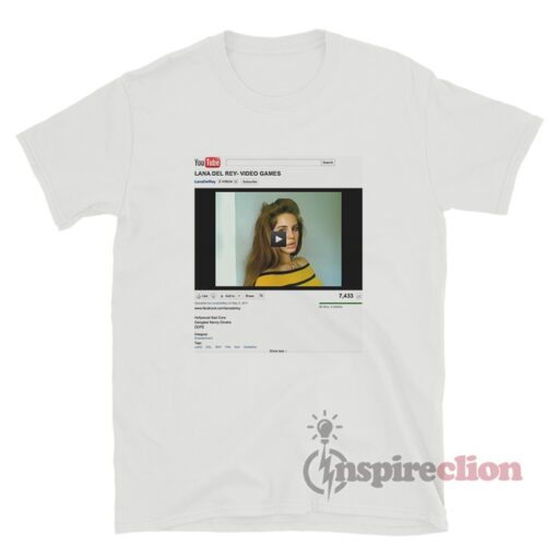Lana Del Rey Video Games YouTube T-Shirt